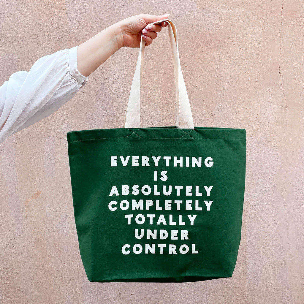 Alphabet Bags: Everything Is Under Control Canvas Tote Bag - Forest Green - Acorn & Pip_Alphabet Bags