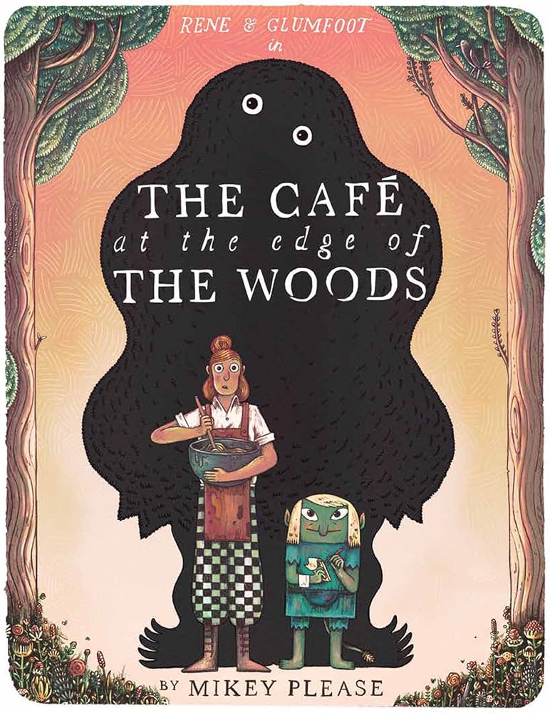 Cafe At The Edge Of The Woods - Paperback - Acorn & Pip_Bookspeed