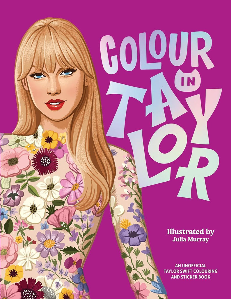 Colour in Taylor (UNOFFICIAL COLOURING/ STICKER BOOK) (PB) - Acorn & Pip_Bookspeed