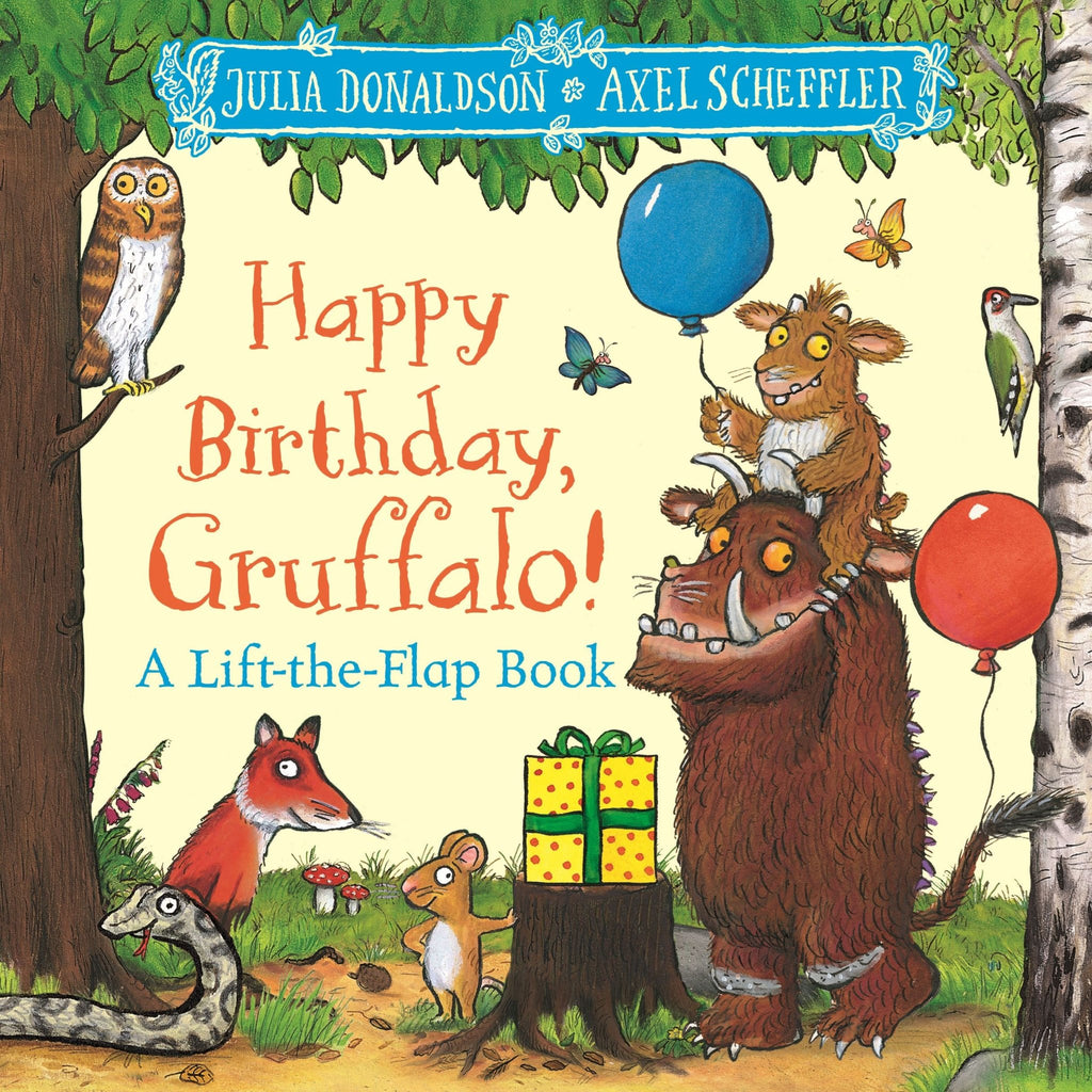 Happy Birthday, Gruffalo! A lift - the - flap book with a Pop - up ending! - Acorn & Pip_Bookspeed