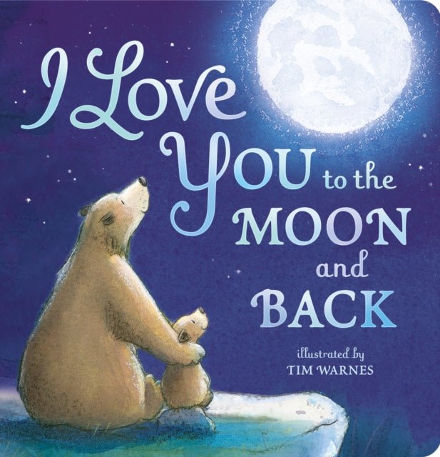 I Love You to the Moon and Back (Board Book) - Acorn & Pip_Bookspeed