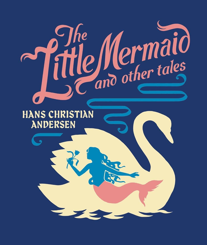 Little Mermaid and Other Tales (Clothbound Hardback) - Acorn & Pip_Acorn & Pip