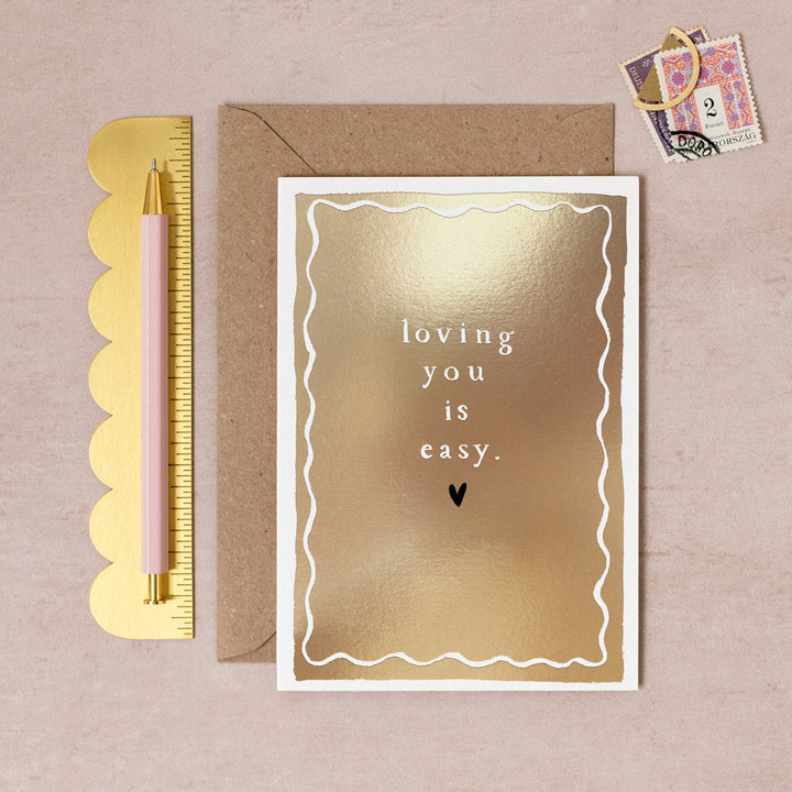 Loving You Is Easy gold foil card