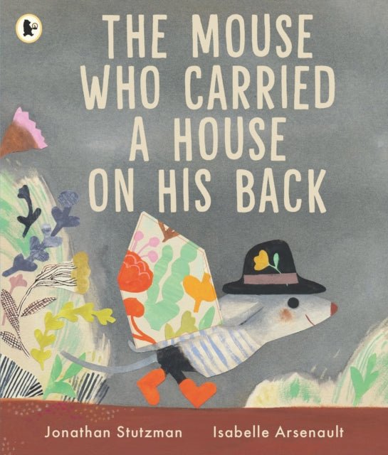 The Mouse Who Carried a House on His Back (Paperback) - Acorn & Pip_Acorn & Pip