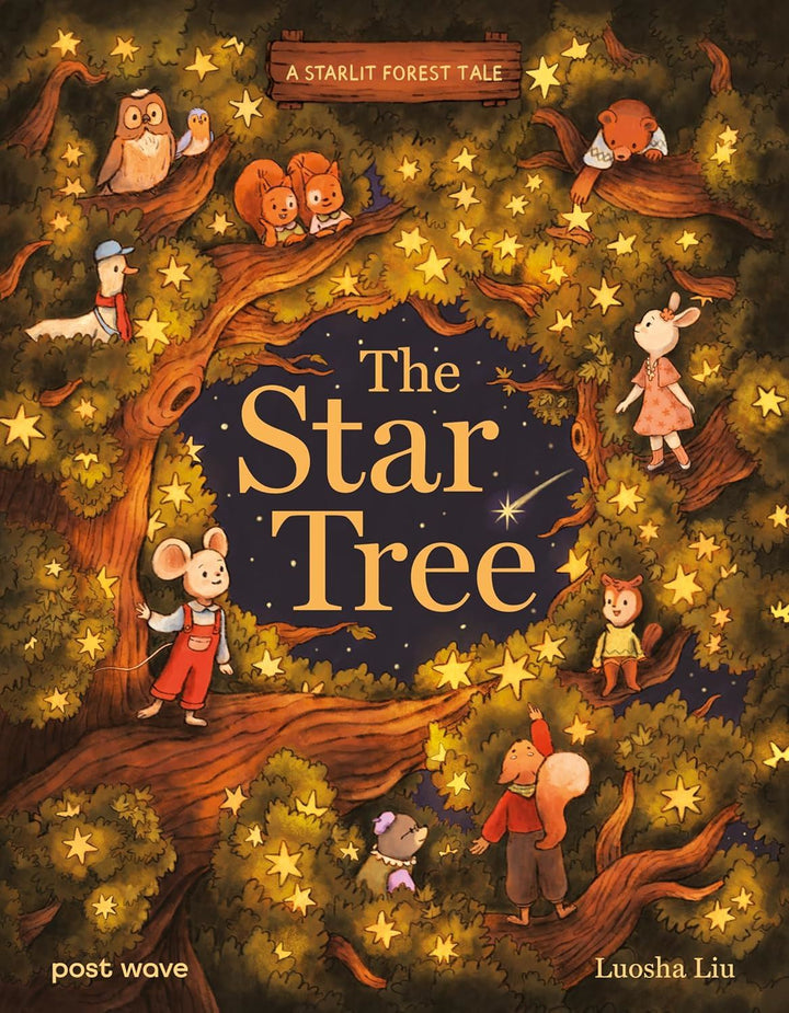 The Star Tree by Luosha Liu – Hardback