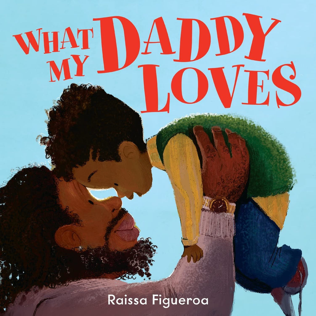 What My Daddy Loves (PB) - Acorn & Pip_Bookspeed