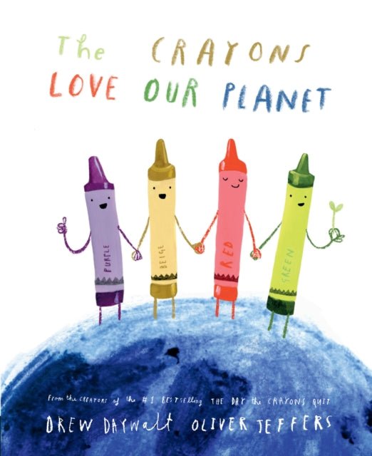 The Crayons Love Our Planet - Hardback - Acorn & Pip_Bookspeed